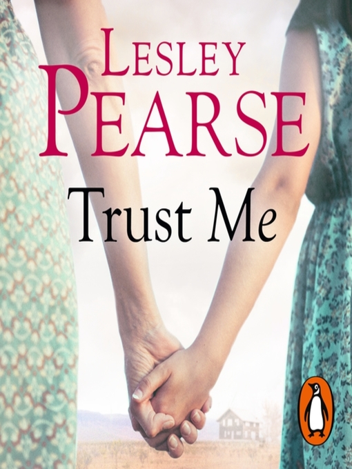 Title details for Trust Me by Lesley Pearse - Available